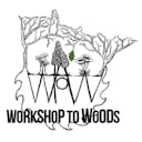 Workshop to woods